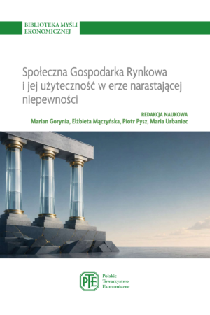 Społeczna Gospodarka Rynkowa i jej użyteczność w erze narastającej niepewności
